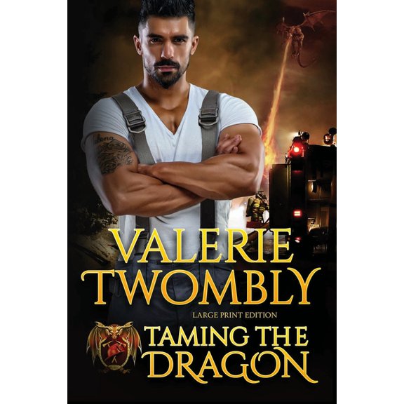 Sparks of Desire - Large Print Taming The Dragon: Dragon Shifter Fire & Rescue (Large Print), Book 5, (Paperback)