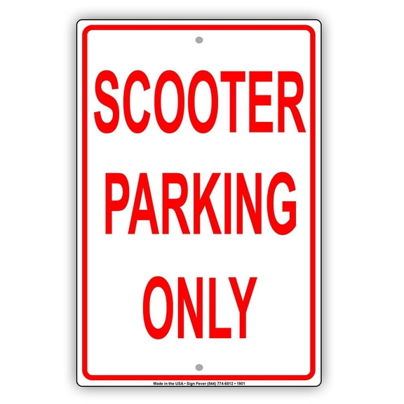 Scooter Parking Only Reserved Alert Caution Warning Notice Aluminum Metal Sign 8"x12" Plate