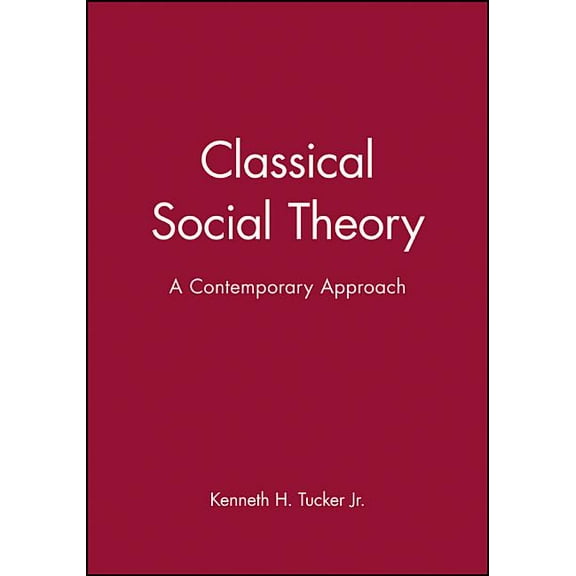 21st Century Sociology: Classical Social Theory (Paperback)