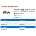 thumbnail image 2 of Front Wheel Hub Assembly - Compatible with 2017 - 2018 Ford F-150 R.a.p.t.o.r 4WD, 2 of 2