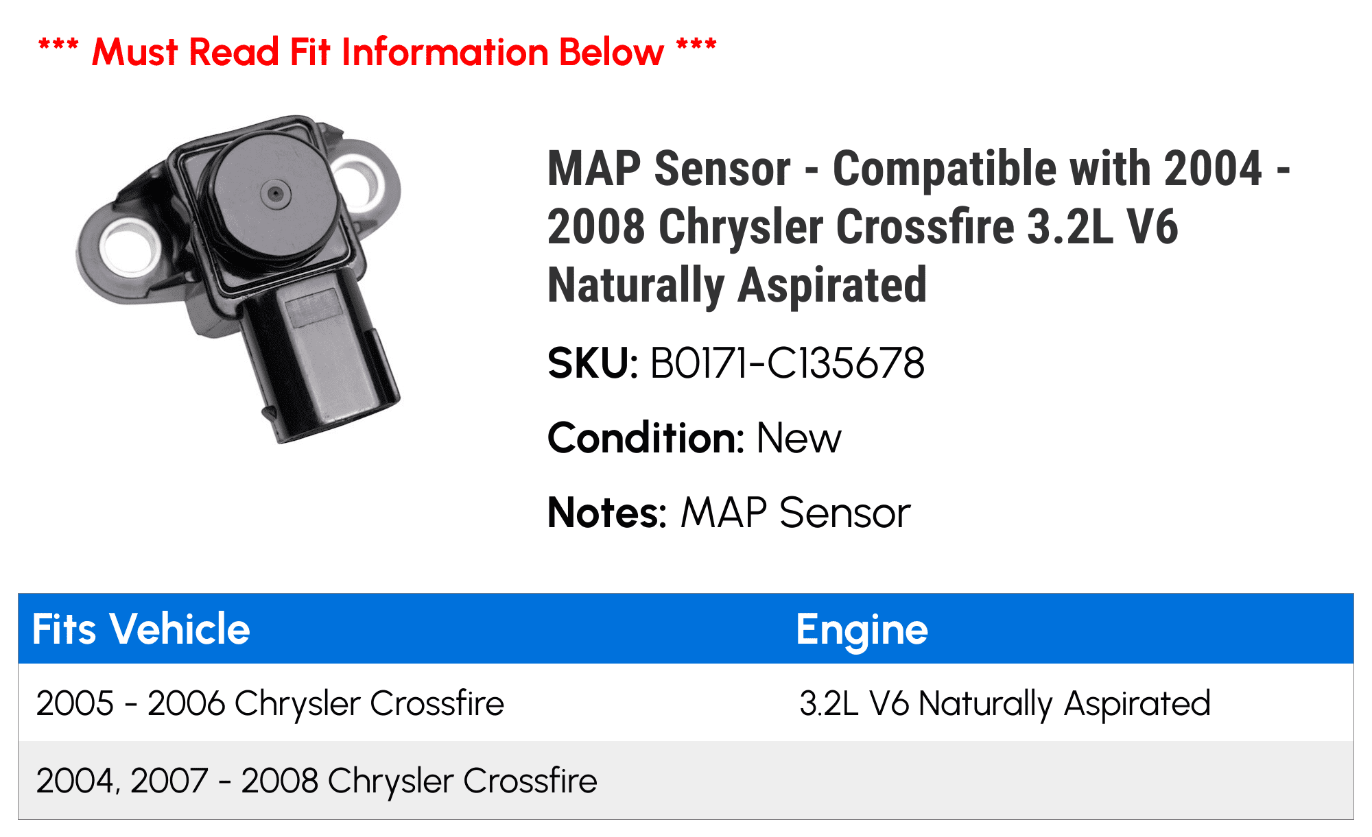 MAP Sensor - Compatible with 2004 - 2008 Chrysler Crossfire 3.2L V6 Naturally Aspirated 2005 2006 2007