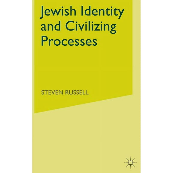 Jewish Identity and Civilizing Processes, (Hardcover)