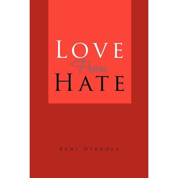 Love from Hate