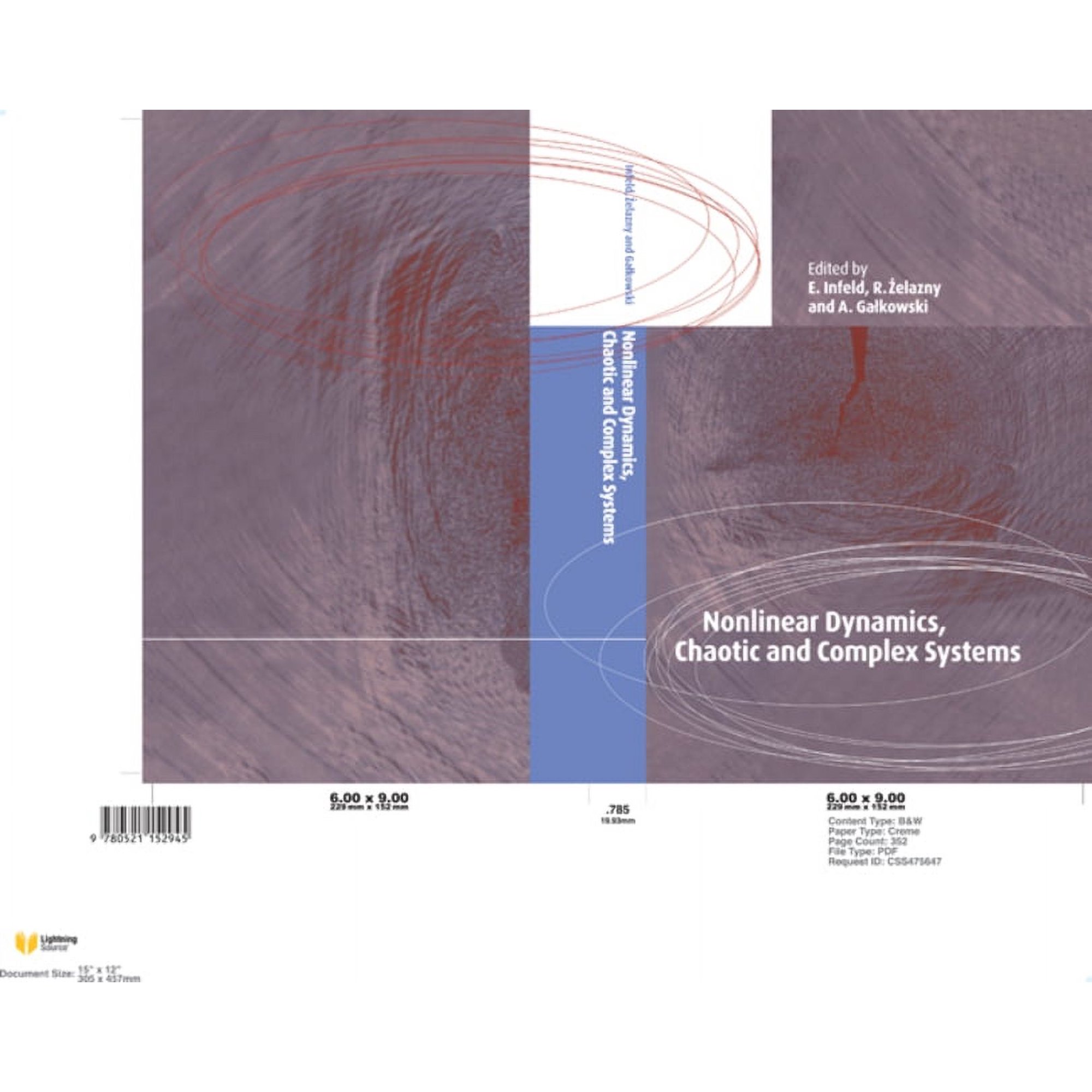 Nonlinear Dynamics Chaotic and Complex Systems: Proceedings of an International Conference Held in Zakopane Poland No (Paperback)