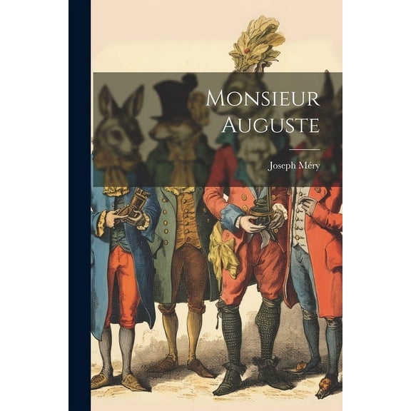 Monsieur Auguste (Paperback)