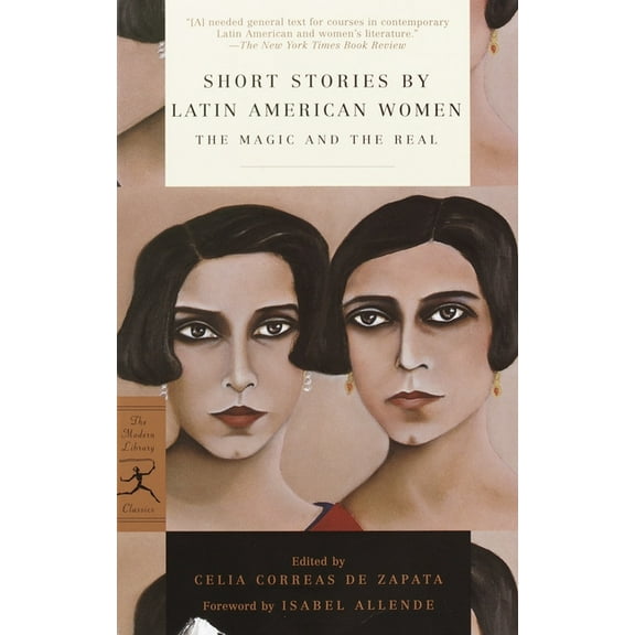 Modern Library Classics Short Stories by Latin American Women: The Magic and the Real, (Paperback)