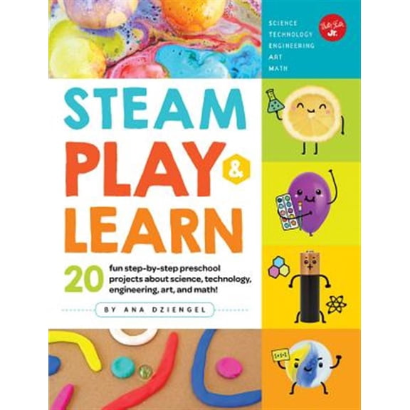 Pre-Owned Steam Play & Learn: 20 Fun Step-By-Step Preschool Projects about Science, Technology, Engineering, Art, and Math! (Paperback) 1633225267 9781633225268