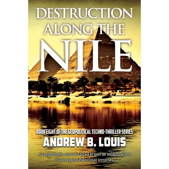 Destruction Along the Nile, (Paperback)