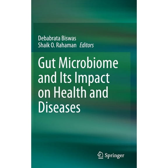 Gut Microbiome and Its Impact on Health and Diseases, (Hardcover)