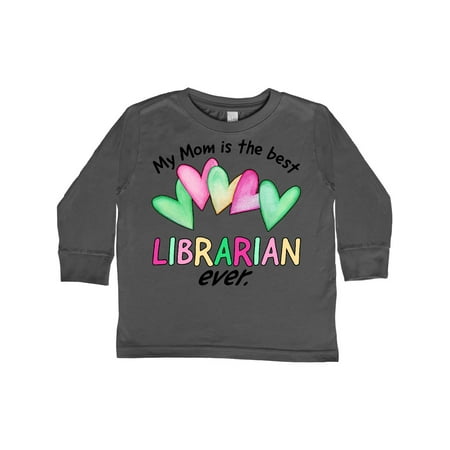 

Inktastic My Mom is the Best Librarian Ever Gift Toddler Boy or Toddler Girl Long Sleeve T-Shirt