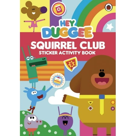 Fan Club Sticker - Hey Duggee : Squirrel Club Sticker Activity Book