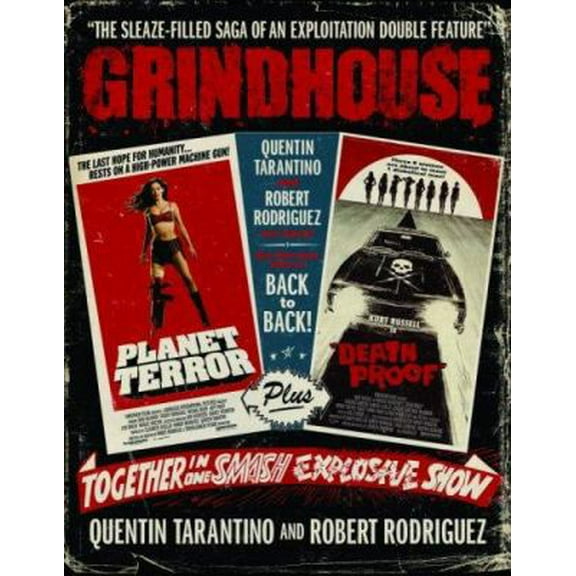 Pre-Owned Grindhouse: The Sleaze-Filled Saga of an Explitation Double Feature (Hardcover) 1602860149 9781602860148