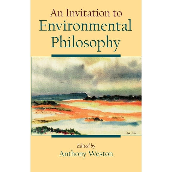 An Invitation to Environmental Philosophy, (Paperback)
