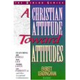 thumbnail image 1 of A Christian Attitude Toward Attitudes, 1 of 2