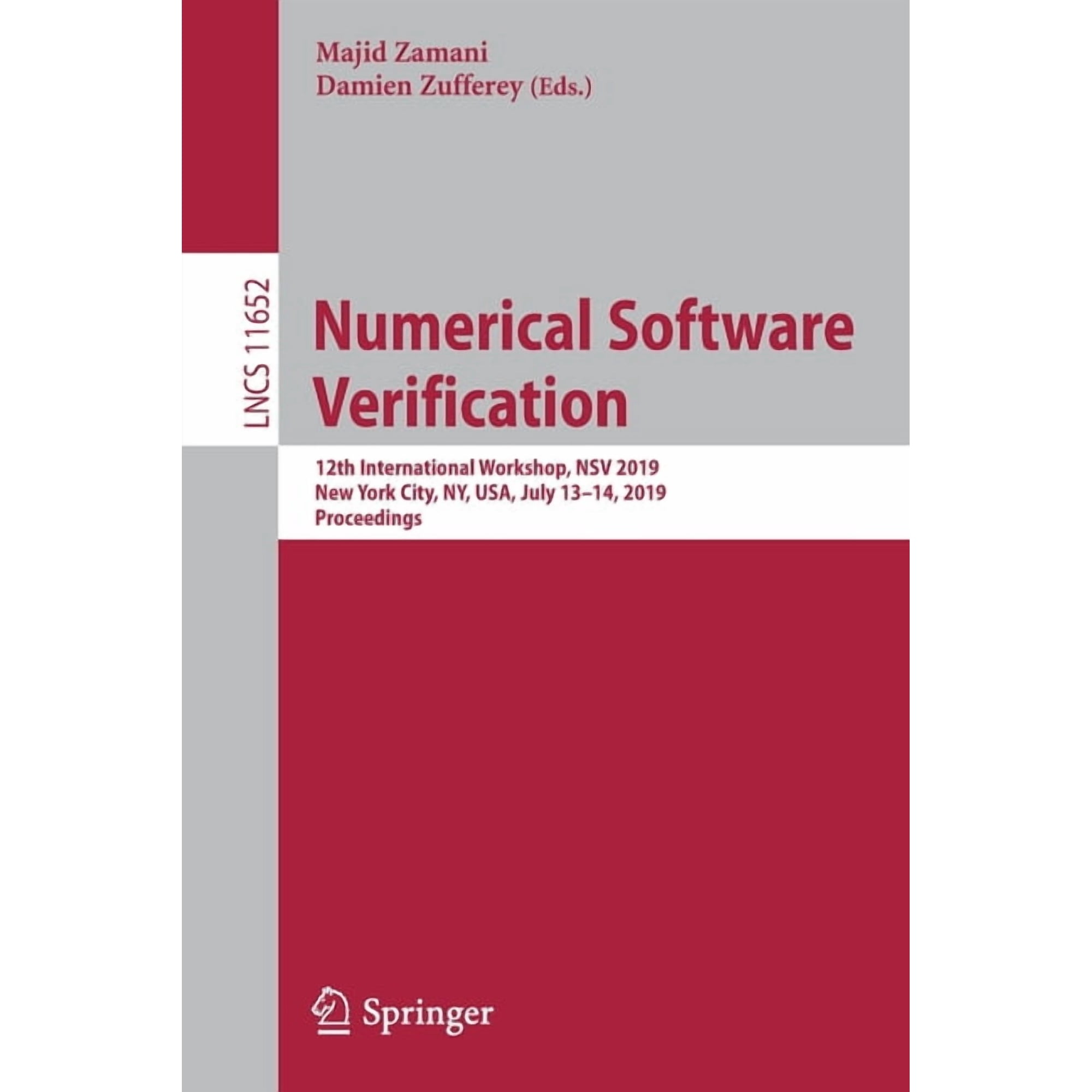 Numerical Software Verification: 12th International Workshop Nsv 2019 New York City Ny Usa July 13-14 2019 Procee (Paperback)