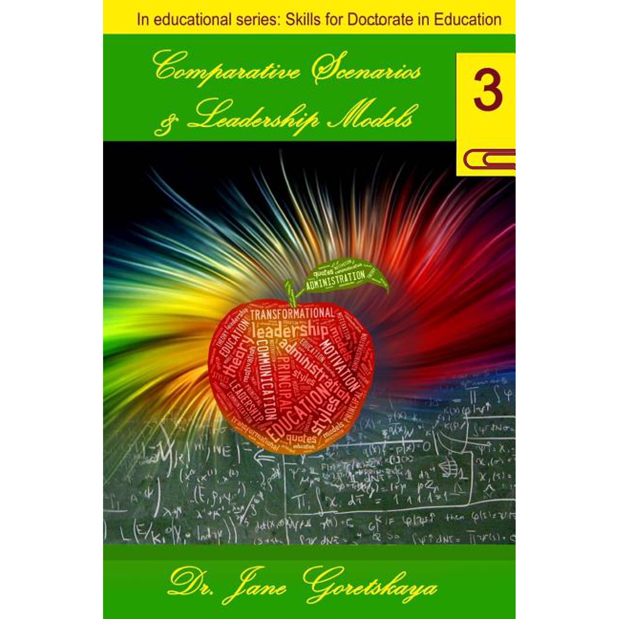 Anatomy of the World of Education: Landm Comparative Scenarios & Leadership Models, Book 3, (Paperback)