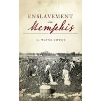 American Heritage: Enslavement in Memphis (Hardcover)