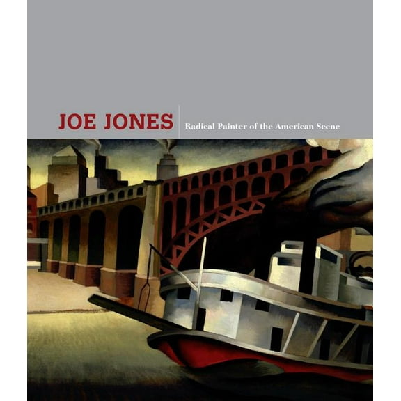Joe Jones: Radical Painter of the American Scene (Hardcover)