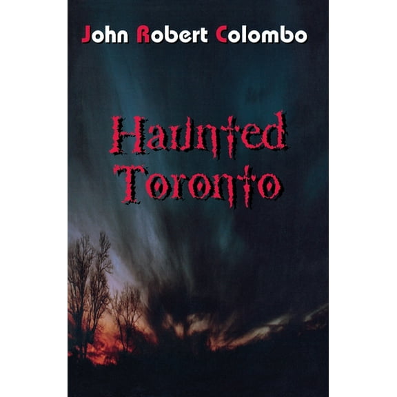 Haunted Toronto, (Paperback)