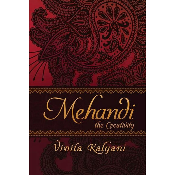Mehandi: The Creativity (Paperback)
