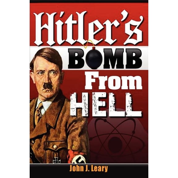 Hitler's Bomb from Hell, (Paperback)