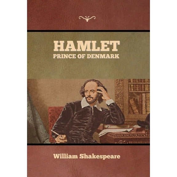 Hamlet, Prince of Denmark, (Hardcover)