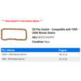 thumbnail image 2 of Pan Gasket - Compatible with 1989 - 2006 Nissan Sentra 1990 1991 1992 1993 1994 1995 1996 1997 1998 1999 2000 2001 2002 2003 2004 2005, 2 of 2