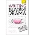 thumbnail image 3 of Writing Television Drama: Get Your Scripts Commissioned, 3 of 3