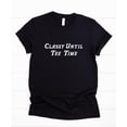 thumbnail image 4 of Classy Until Tee Time T-Shirts for Women Trendy Golf Tournament Outfit Black Shirt Adult Medium, 4 of 4