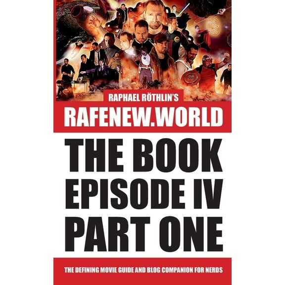 rafenew.world - The Book : Episode IV Part One (Paperback)