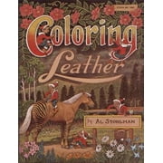 Coloring Leather by Al Stohlman