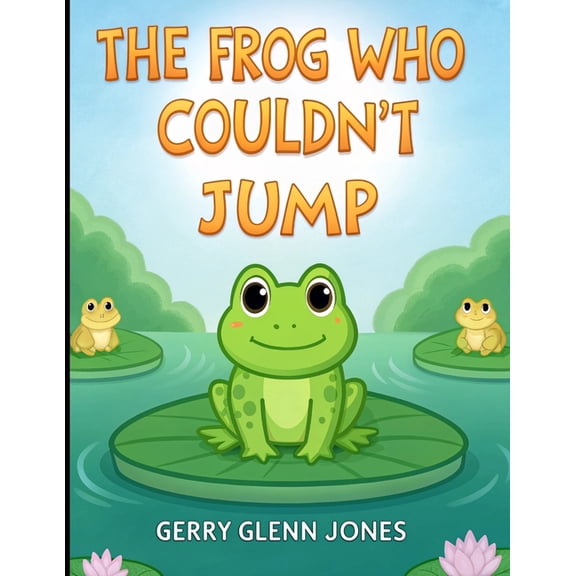 The Frog Who Couldn't Jump, (Paperback)