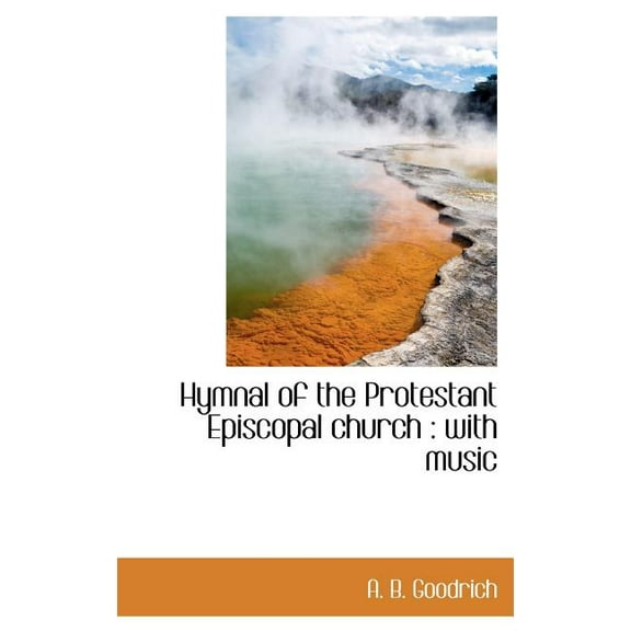 Hymnal of the Protestant Episcopal Church : With Music (Hardcover)