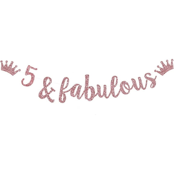 5 & Fabulous Banner, Rose Gold Gliter Little Girls/Boys Kids' 5th Birthday Party/The 5th Wedding Anniversary/Cheer to 5 Years Party Paper Sign Decorations (Pre-Strung)