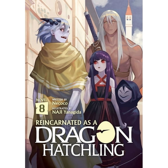 Reincarnated as a Dragon Hatchling (Ligh Reincarnated as a Dragon Hatchling (Light Novel) Vol. 8, (Paperback)