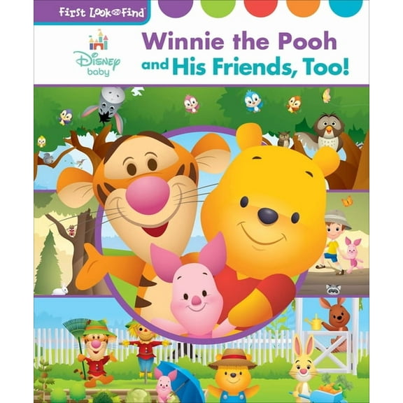 First Look and Find Series #4 Disney Baby Winnie the Pooh and His Friends, Too!: First Look and Find, (Hardcover)