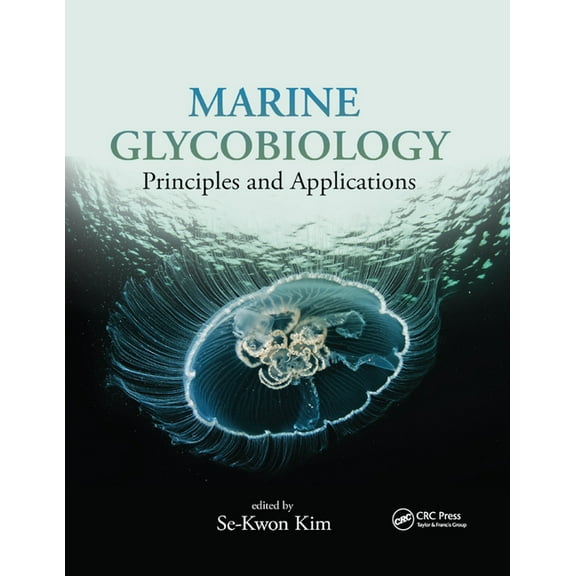Marine Glycobiology: Principles and Applications, (Paperback)