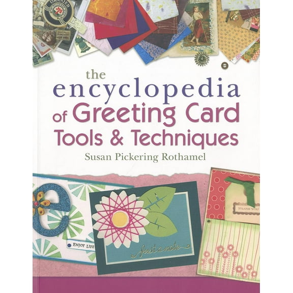 The Encyclopedia of Greeting Card Tools & Techniques (Paperback) by Susan Pickering Rothamel