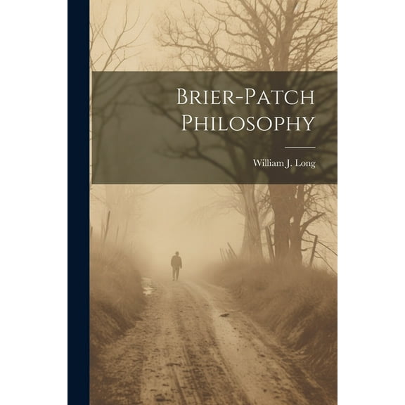 Brier-patch Philosophy, (Paperback)