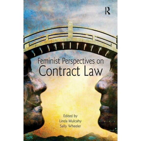 Feminist Perspectives Feminist Perspectives on Contract Law, (Paperback)