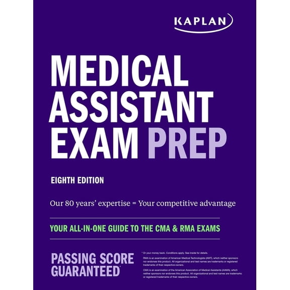 Kaplan Test Prep Medical Assistant Exam Prep: Your All-In-One Guide to the CMA & Rma Exams, (Paperback)