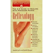 Reflexology: The A-Z Guide to Healing With Pressure Points (The Essential Healing Arts Series) [Mass Market Paperback - Used]