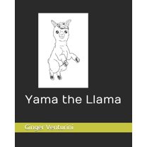 The No Problama-Llama: Yama the Llama (Series #1) (Paperback)