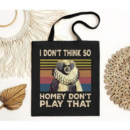 vintage I Don®t Think So Homey Don®t Play That Retro Vintage Sunset Movie Tote Bag-TH20430