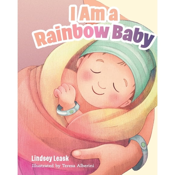 I Am a Rainbow Baby, (Paperback)
