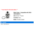 thumbnail image 2 of Water Pump - Compatible with 2003 - 2005 BMW Z4 2004, 2 of 2