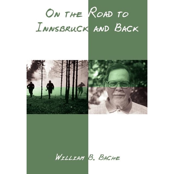 On the Road to Innsbruck and Back