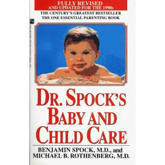 Pre-Owned Dr. Spock's Baby and Child Care (Paperback) 0671759671 9780671759674