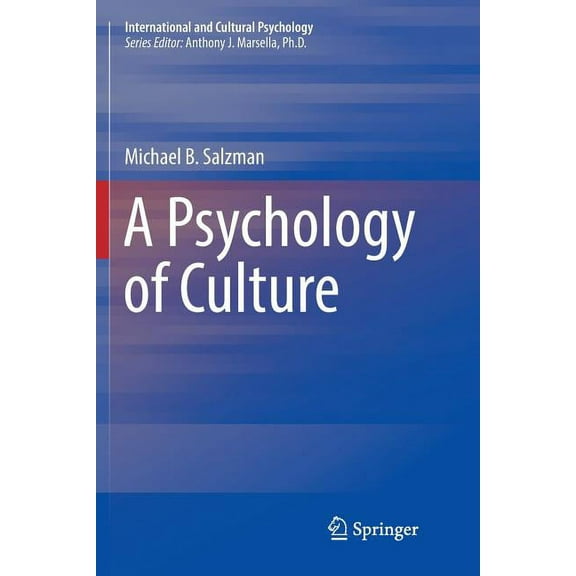 International and Cultural Psychology A Psychology of Culture, (Paperback)