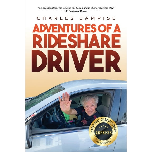 Adventures of a Rideshare Driver, (Paperback)